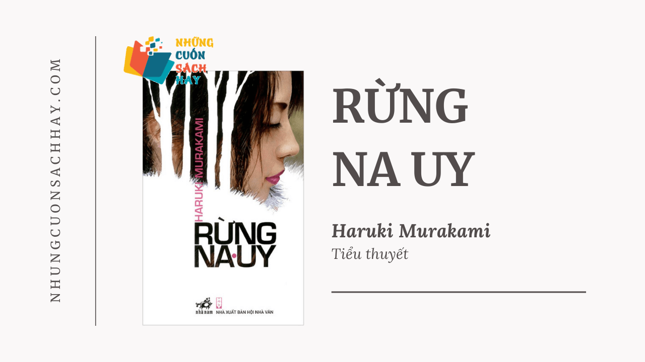 Trích dẫn sách Rừng Na Uy - Haruki Murakami