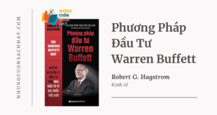 Trích dẫn sách Phương Pháp Đầu Tư Warren Buffett - Robert G. Hagstrom