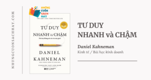 Trích dẫn sách Tư Duy Nhanh Và Chậm - Daniel Kahneman