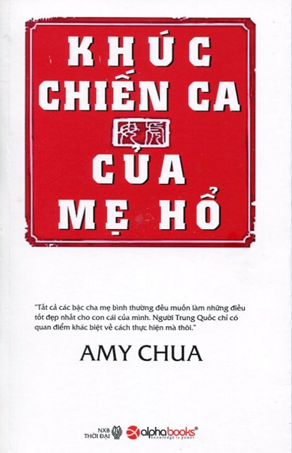 Khúc Chiến Ca Của Mẹ Hổ - Amy Chua
