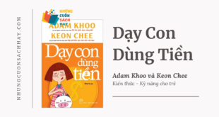 Trích dẫn sách Dạy Con Dùng Tiền - Adam Khoo và Keon Chee