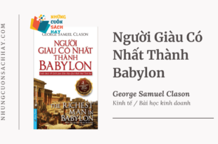 Trích dẫn sách Người Giàu Có Nhất Thành Babylon - George Samuel Clason