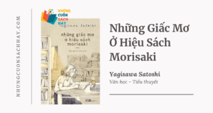 Trích dẫn sách Những Giấc Mơ Ở Hiệu Sách Morisaki - Yagisawa Satoshi