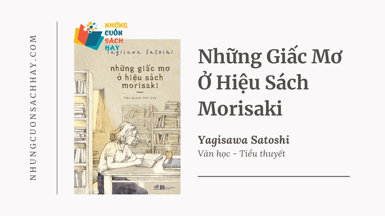 Trích dẫn sách Những Giấc Mơ Ở Hiệu Sách Morisaki - Yagisawa Satoshi