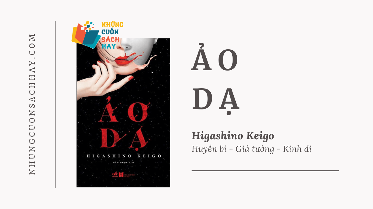 Trích dẫn sách Ảo Dạ - Higashino Keigo