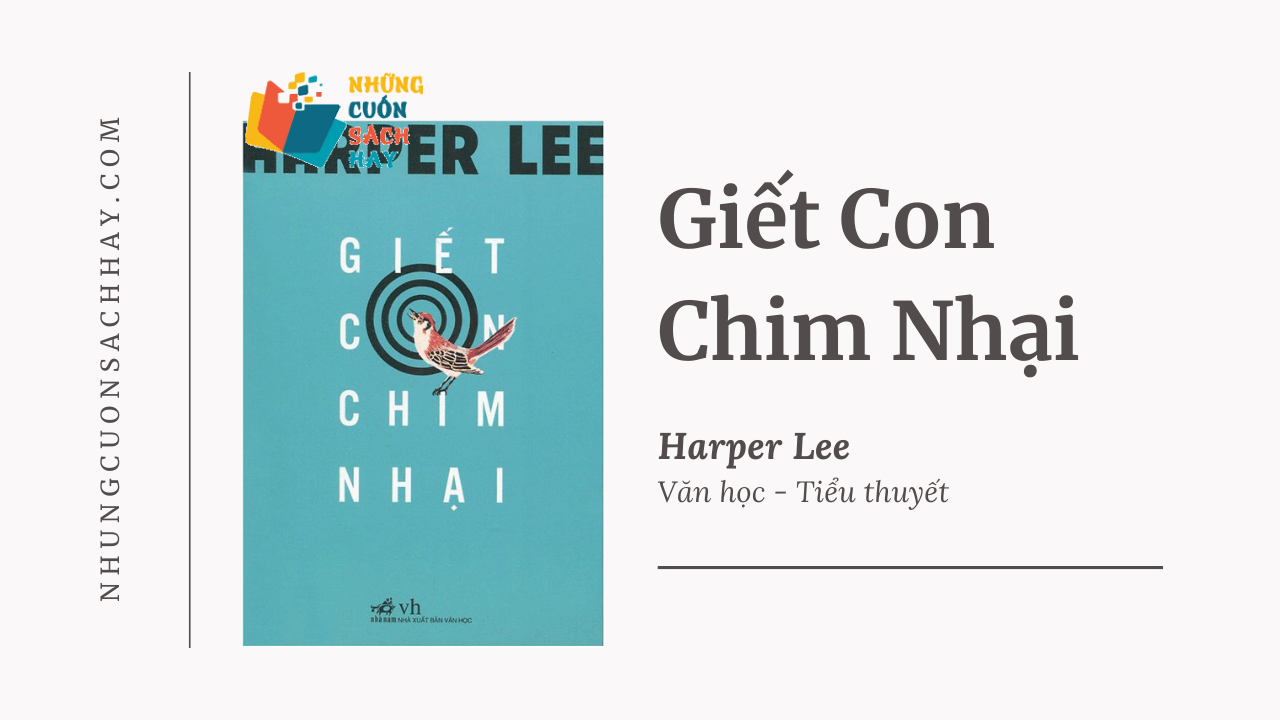 Trích dẫn sách Giết Con Chim Nhại - Harper Lee