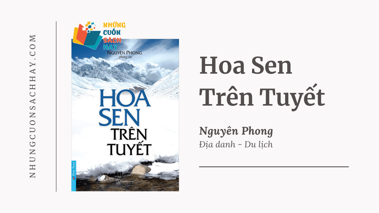 Trích dẫn sách Hoa Sen Trên Tuyết - Nguyên Phong