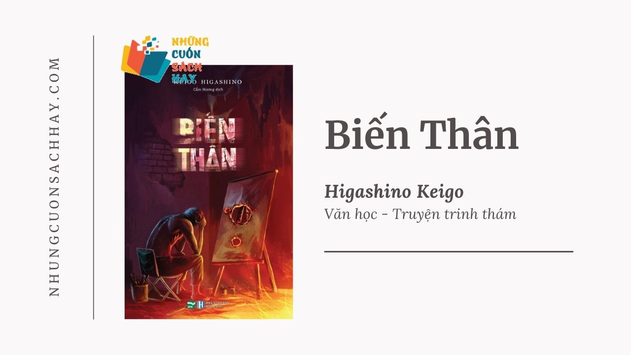 Trích dẫn sách Biến Thân - Higashino Keigo
