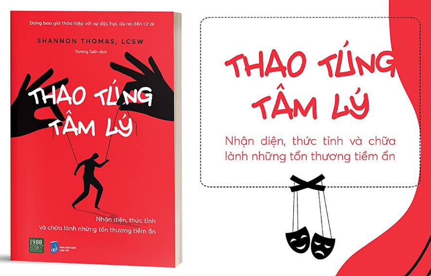 Nhận Diện, Thức Tỉnh Và Chữa Lành Những Tổn Thương Tiềm Ẩn - Thao Túng Tâm Lý - Shannon Thomas