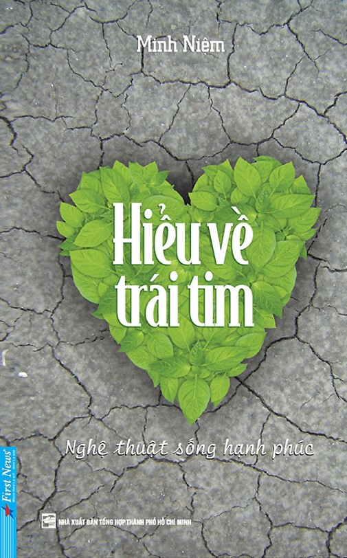 Hiểu Về Trái Tim - Minh Niệm