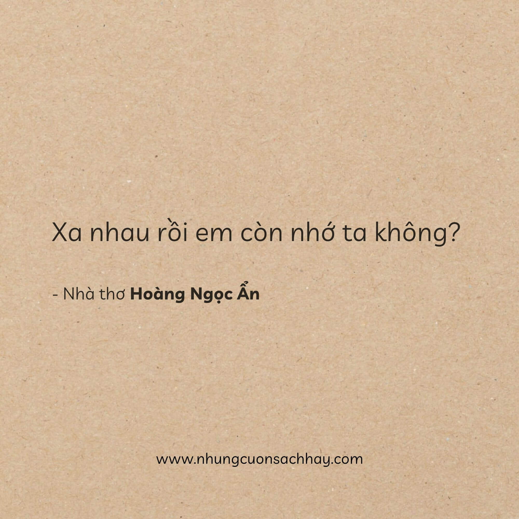 Xa Nhau Rồi Em Còn Nhớ Ta Không - Hoàng Ngọc Ẩn