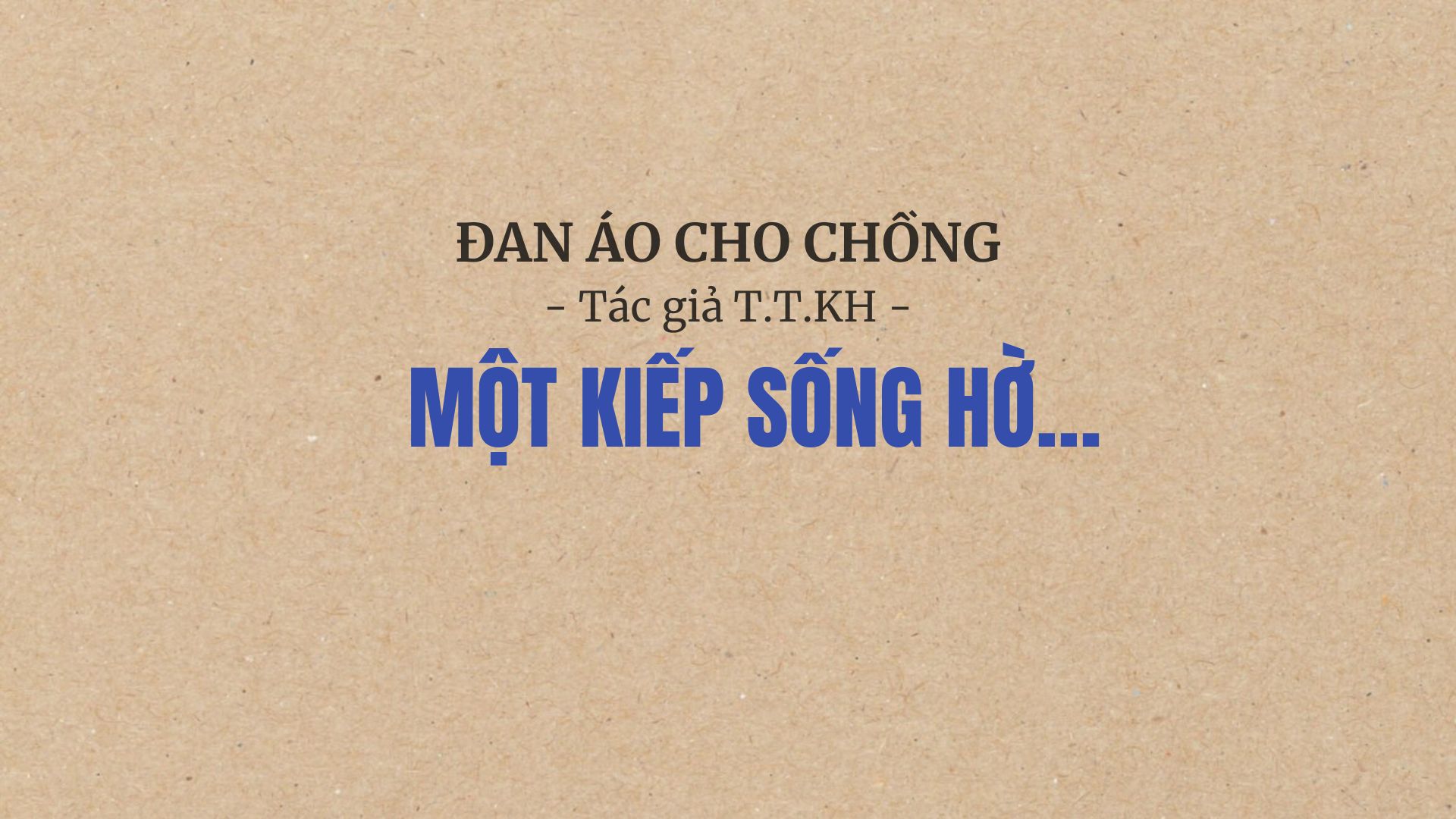 Đan áo cho chồng - Tác giả T.T.KH