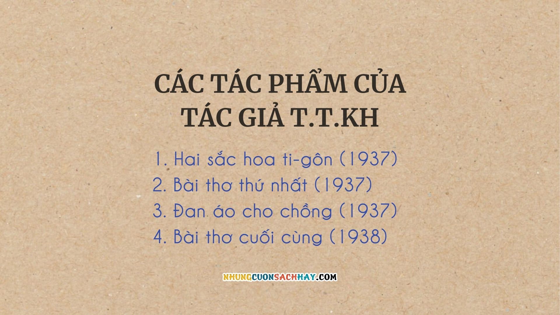 Tổng hợp các bài thơ của tác giả TTKH